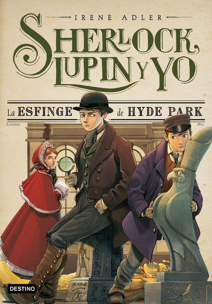 Sherlock, Lupin y yo 8. La esfinge de Hyde Park Social Sciences