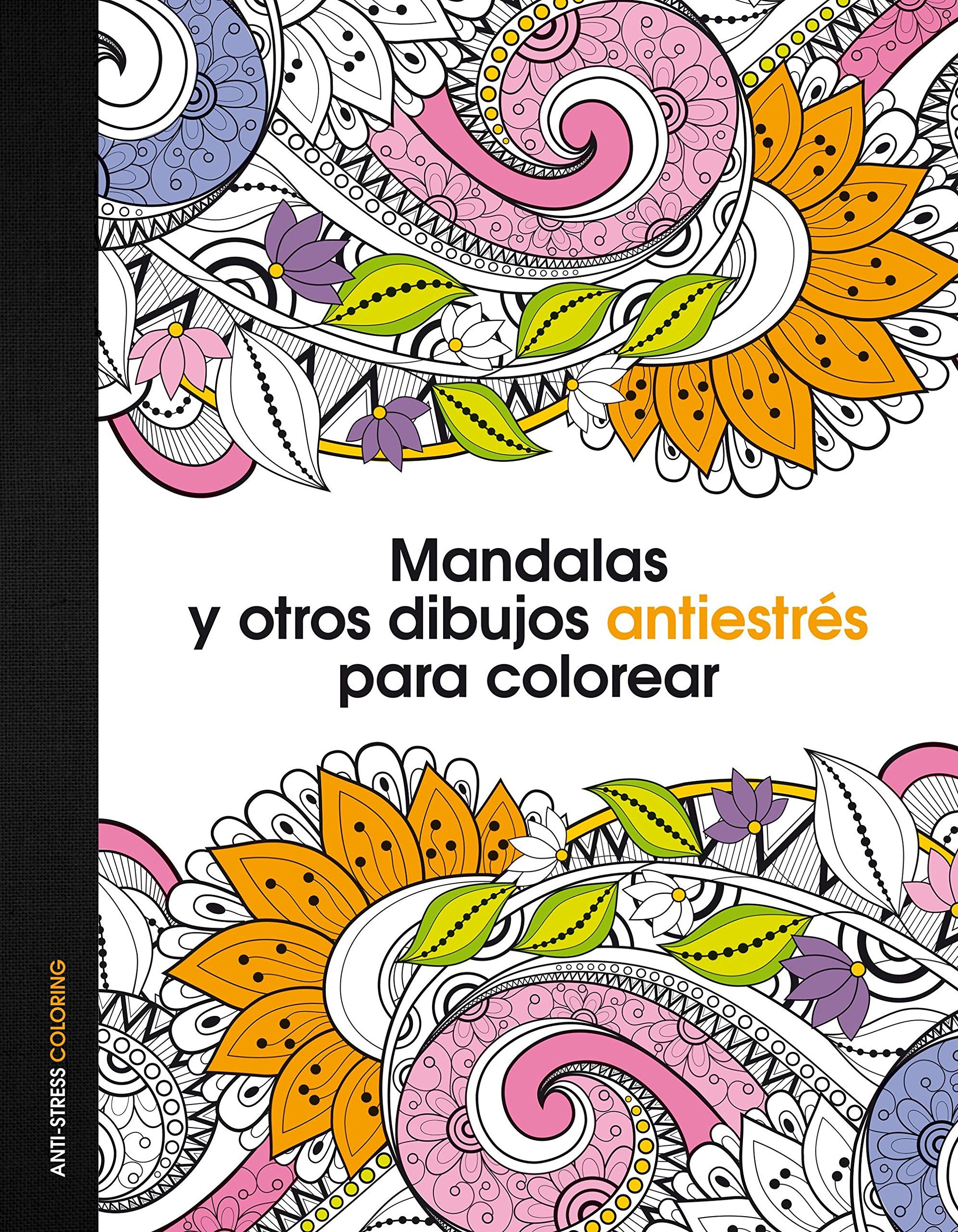 Mandalas y otros dibujos antiestrés para colorear (Anti-stress coloring) Social Sciences