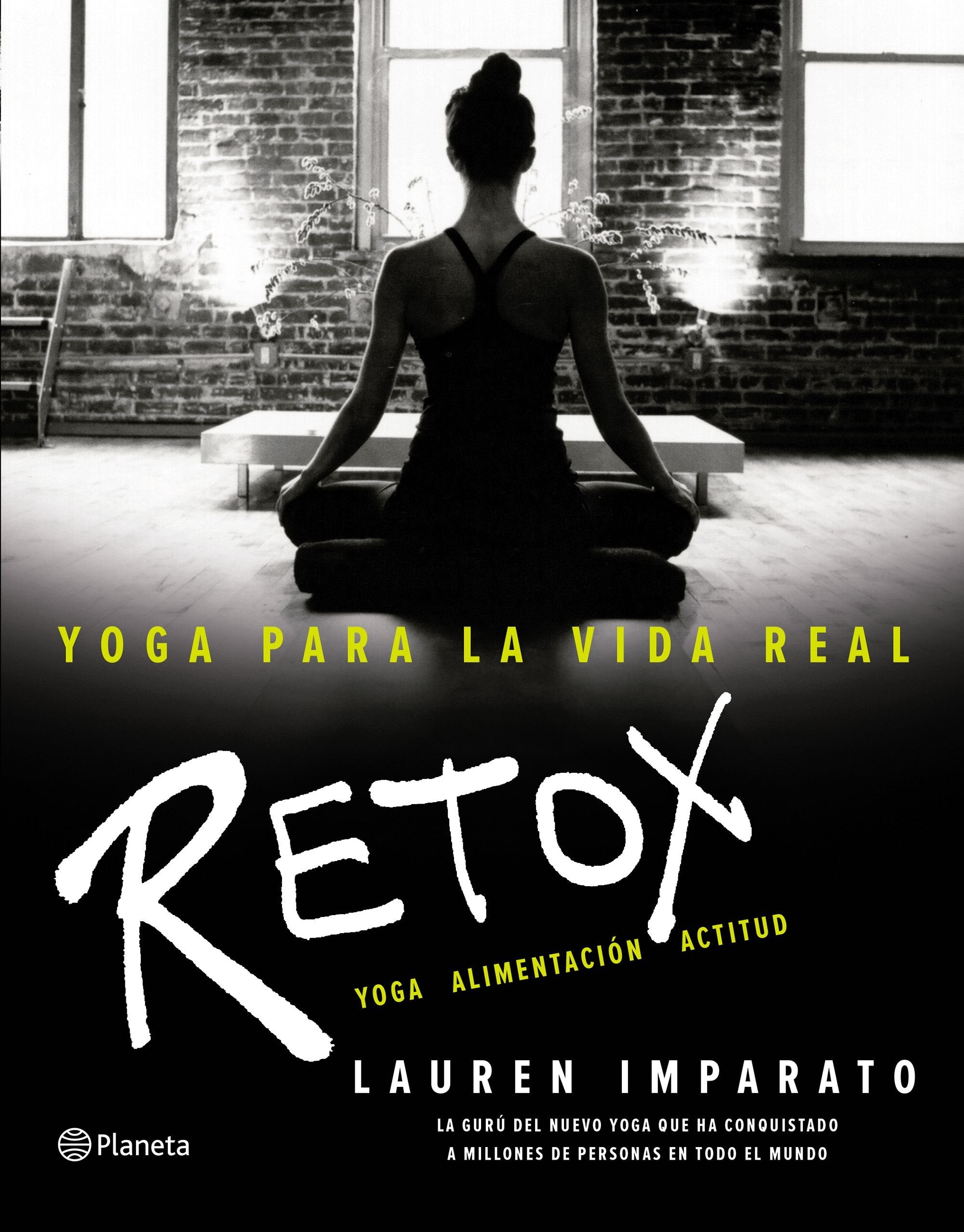 Yoga para la vida real : retox : yoga alimentación actitud Religion & Esotericism