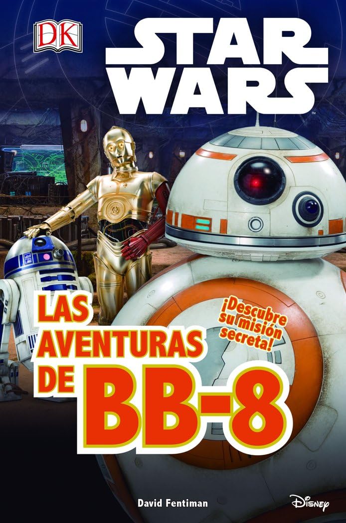 Star Wars. El despertar Fuerza. Las aventuras de BB-8 book