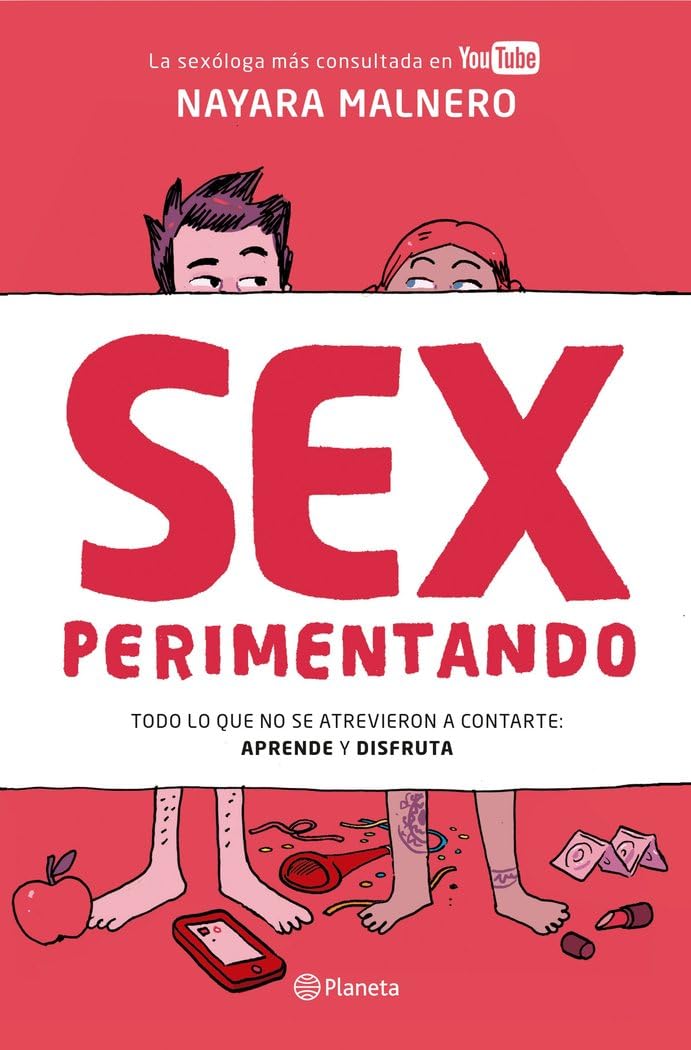 Sexperimentando : todo lo que no se atrevieron a contarte : aprende y disfruta Parents & Children
