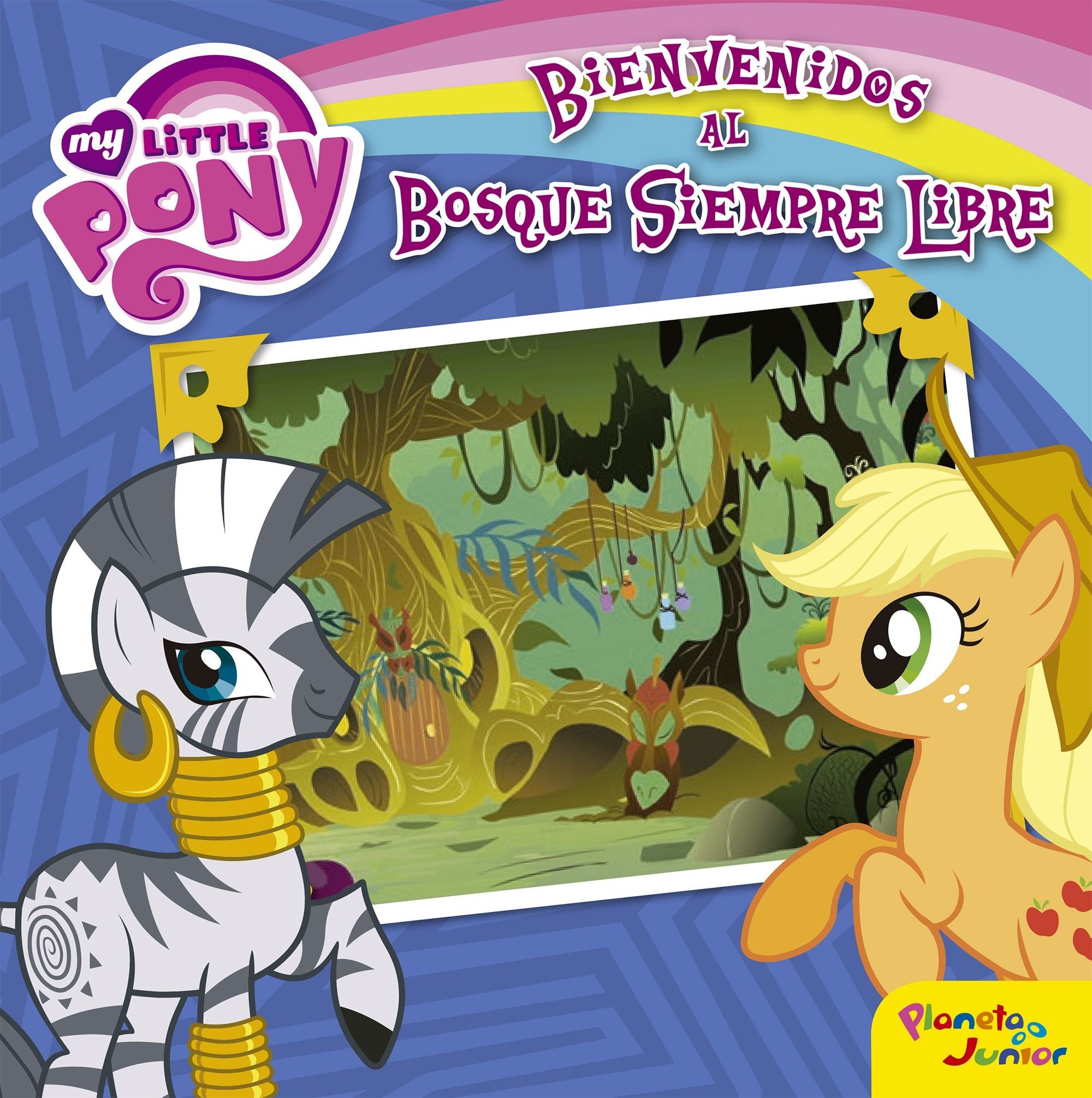 My Little Pony. Bienvenidos al bosque Siempre Libre Social Sciences