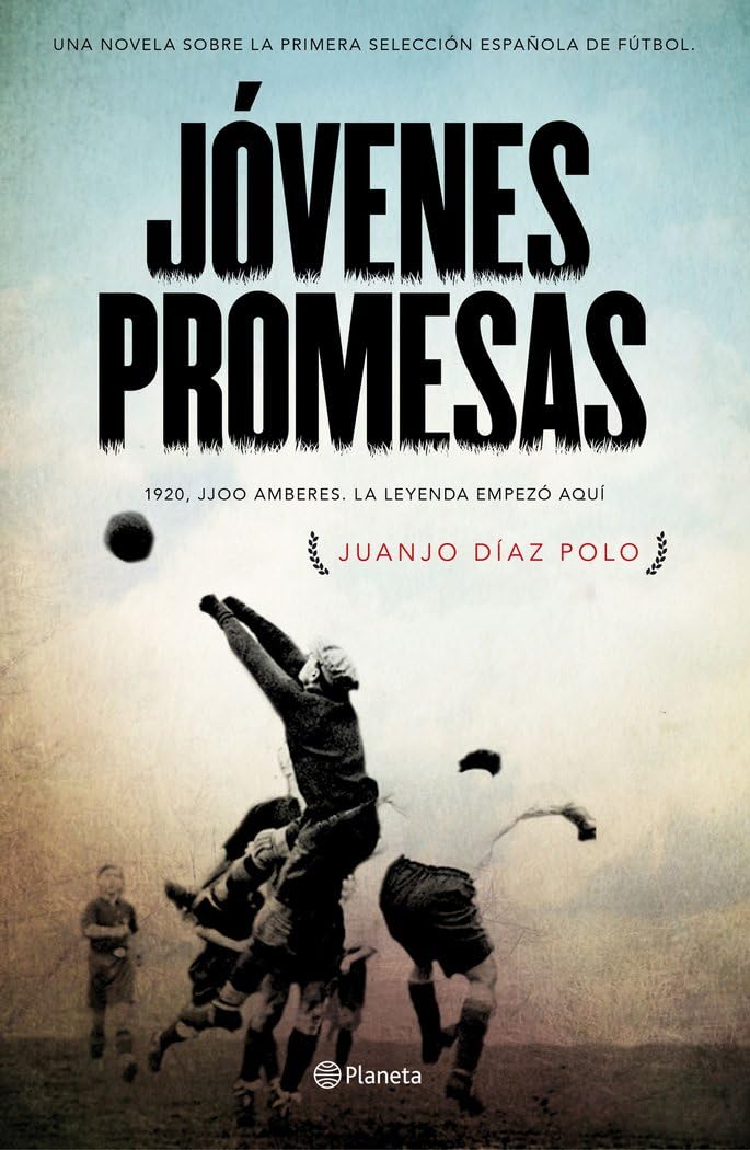 Jóvenes promesas: 1920. JJ.OO. Amberes. La leyenda empezó aquí book