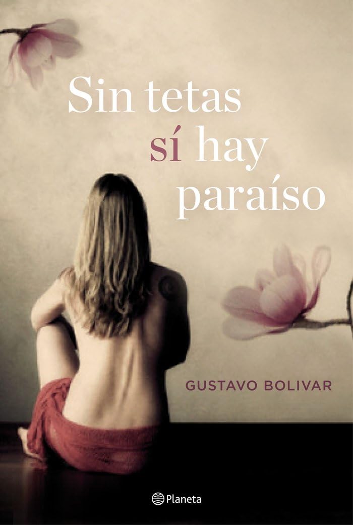 Sin tetas sí hay paraíso (Planeta Visión) Contemporary literature