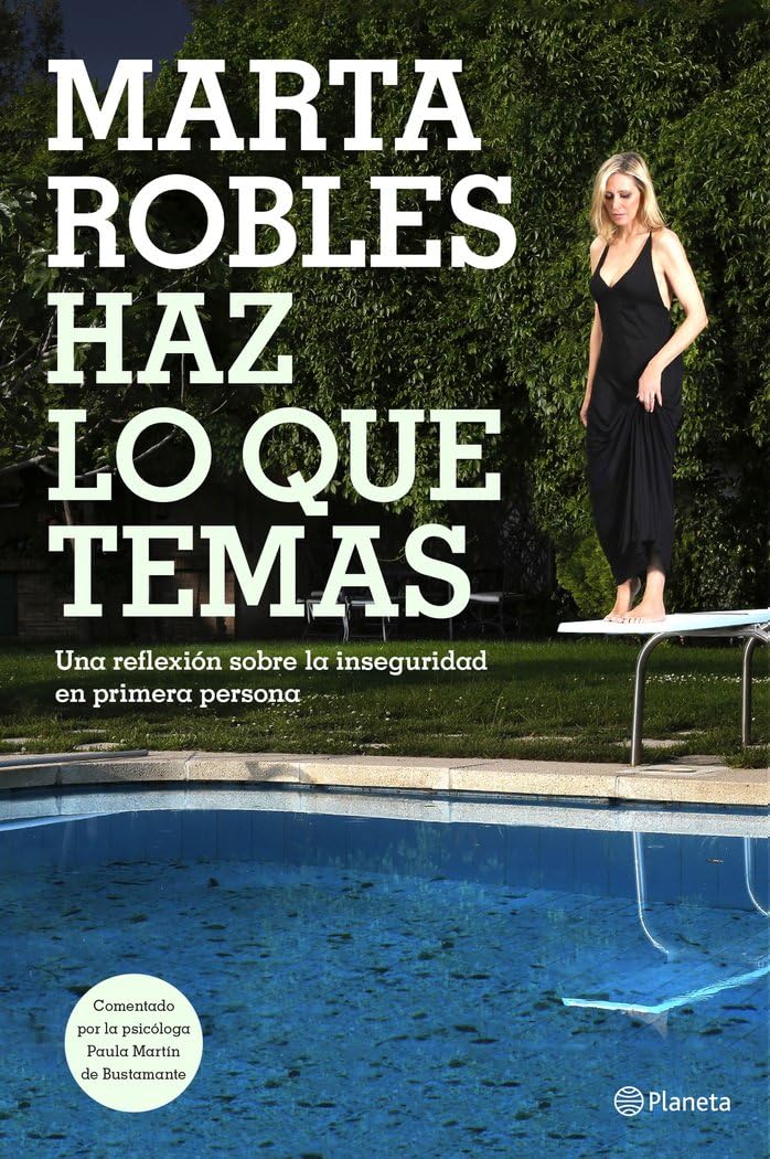 Haz lo que temas : una reflexión sobre la inseguridad en primera persona (No Ficción) Books