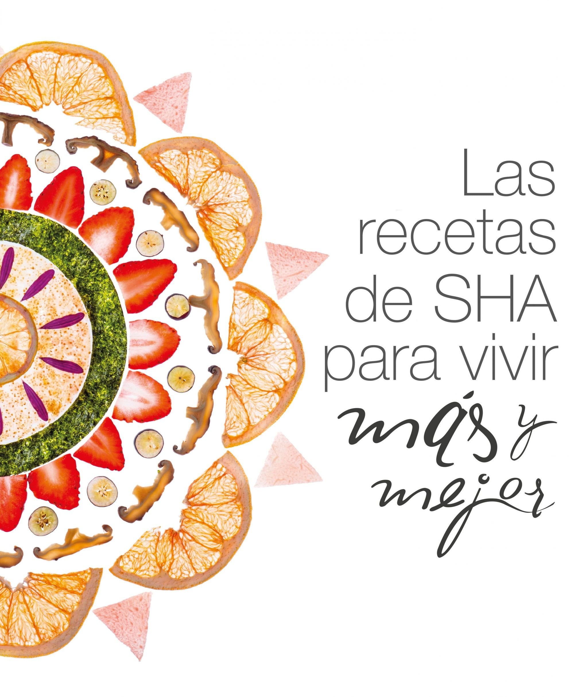 Las recetas de SHA para vivir más y mejor (Varios) Leisure, Home & Garden