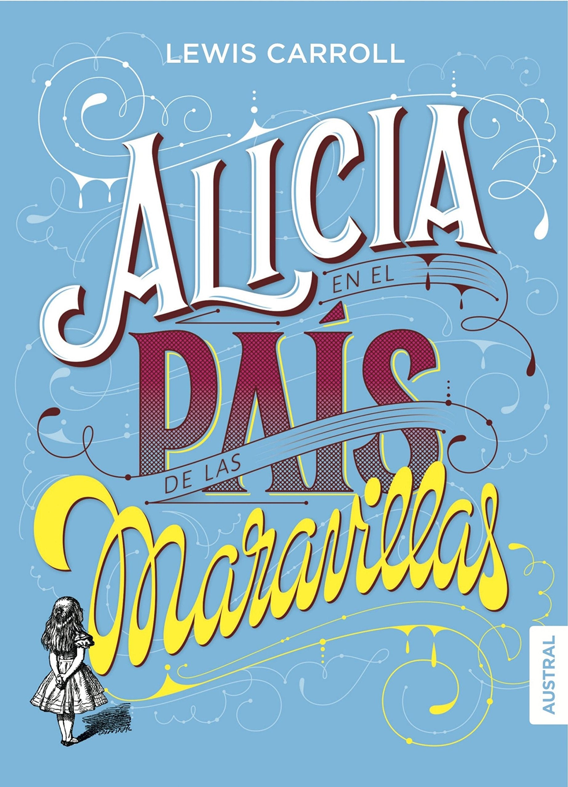 Alicia en el país de las maravillas (Austral Intrépida) Social Sciences