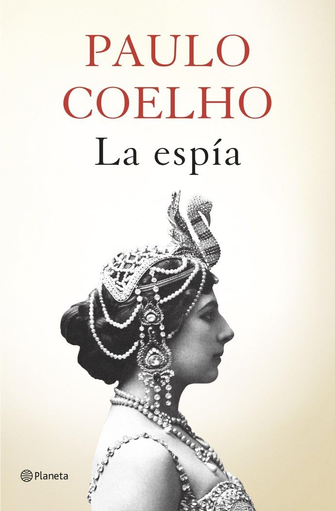 La espía (Biblioteca Paulo Coelho) Contemporary literature