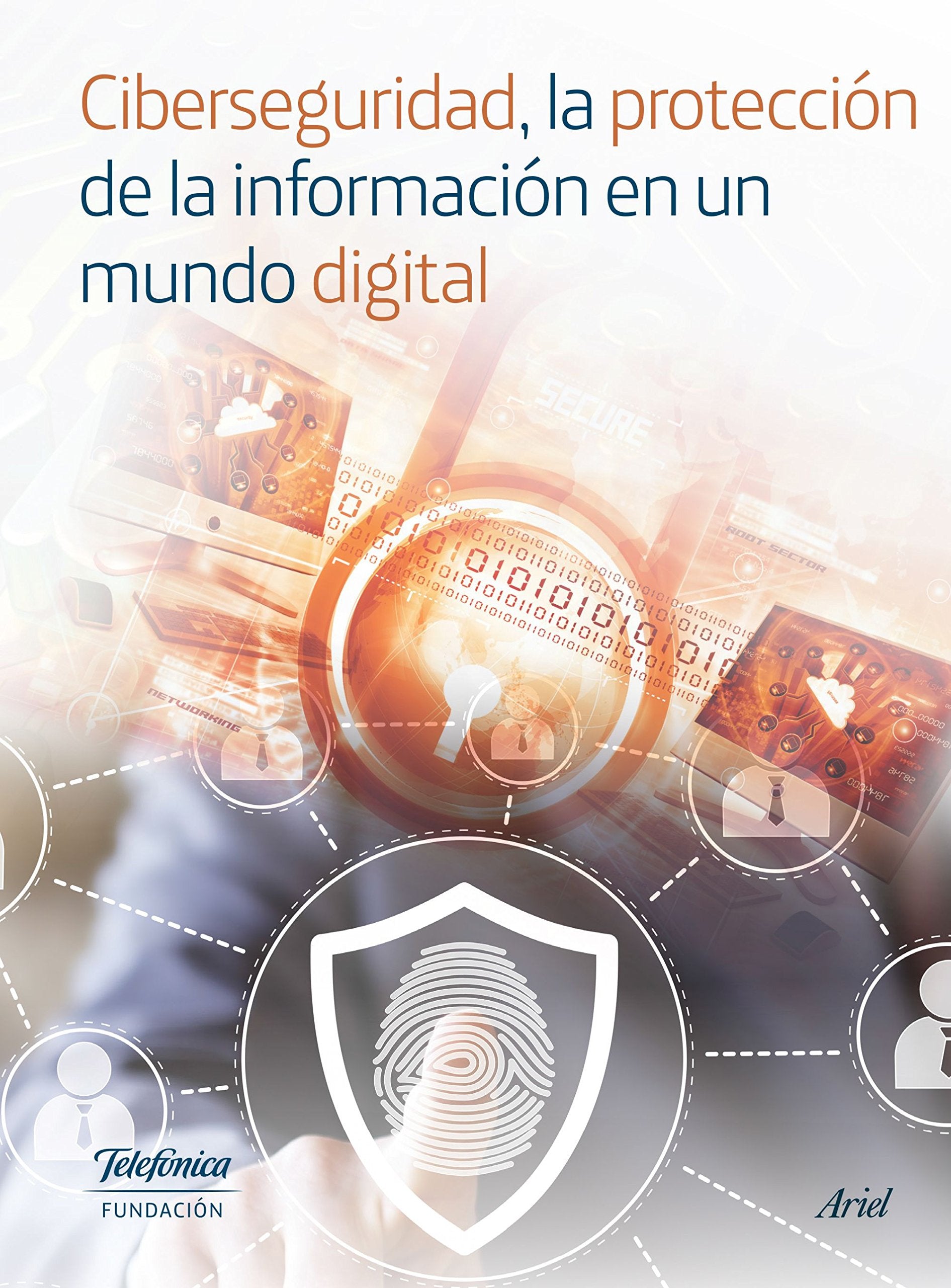 Ciberseguridad, la protección de la información en un mundo digital Computer Science