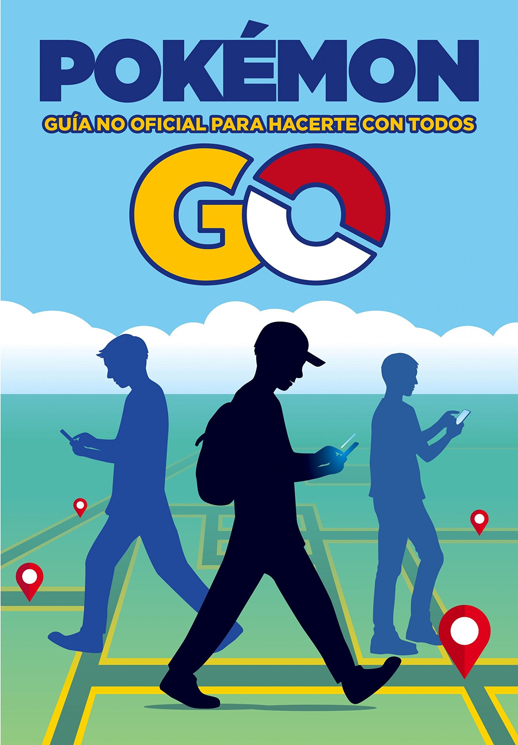 Pokémon GO. Guía no oficial para hacerte con todos Social Sciences