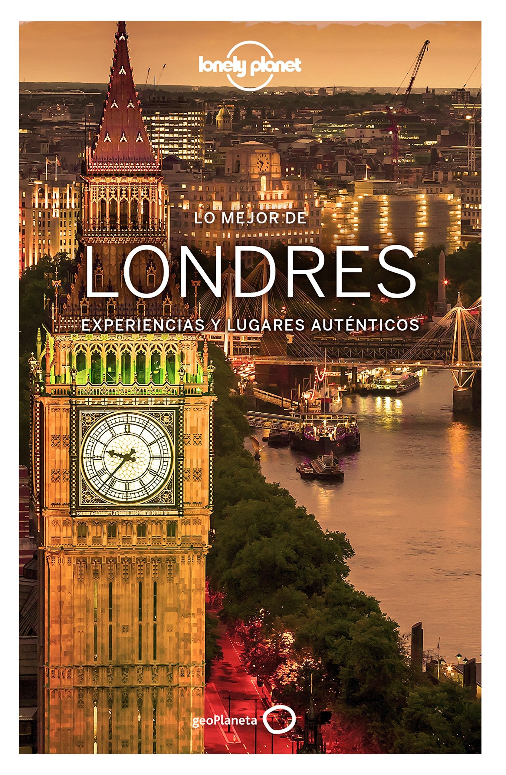 Lonely Planet Lo Mejor de Londres: Experiencias y lugares auténticos (Guías Lo mejor de Ciudad Lonely Planet) Leisure, Home & Garden
