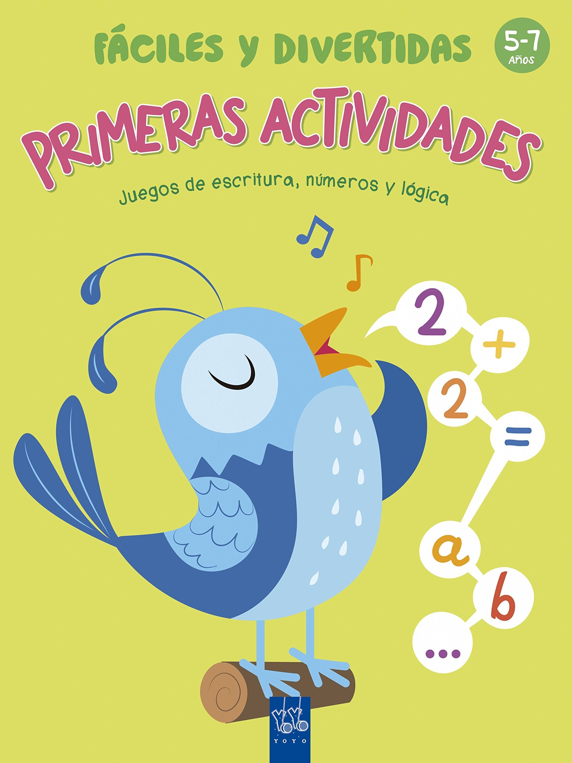 Primeras actividades fáciles y divertidas: 5-7 años. Juegos de escritura, números y lógica book