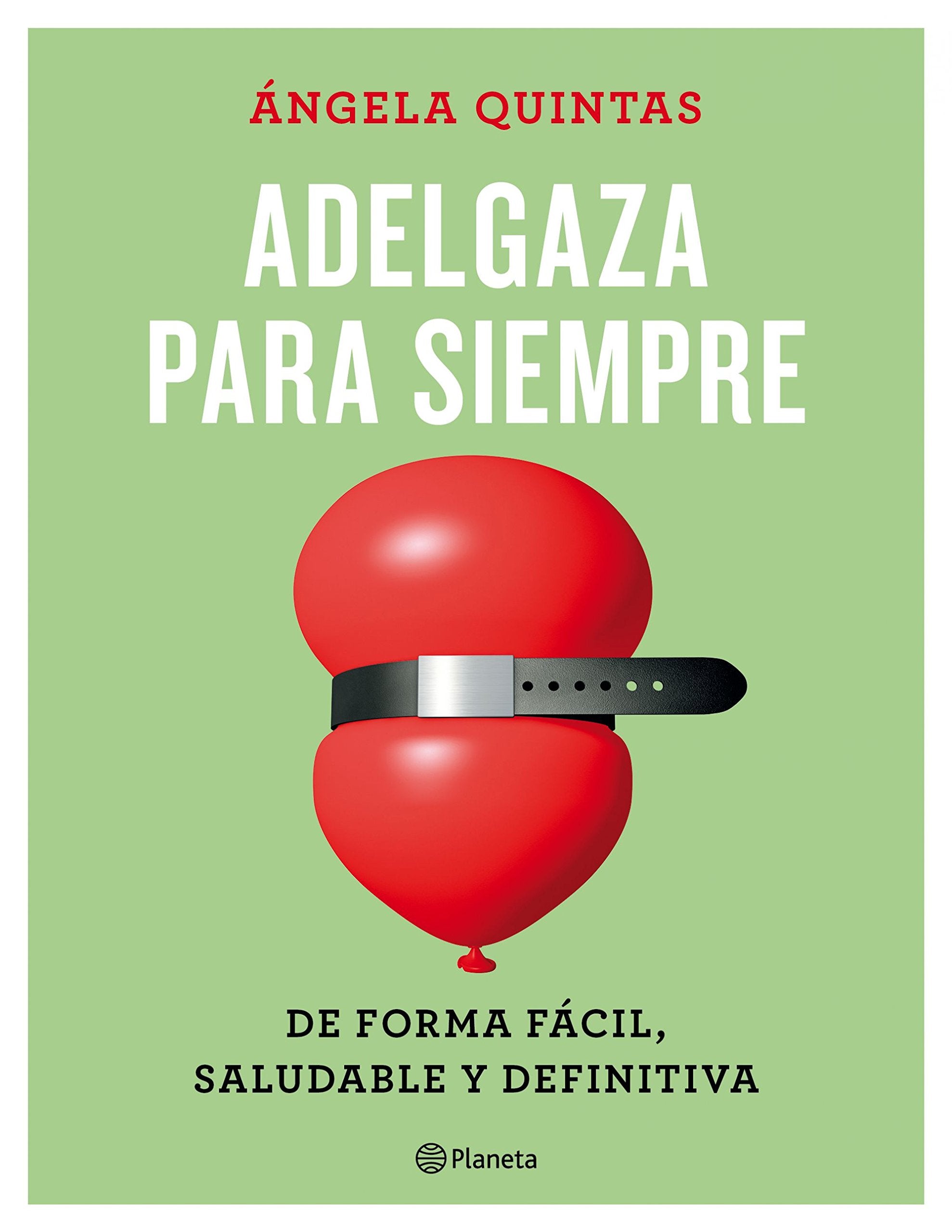 Adelgaza para siempre : de forma fácil, saludable y definitiva Leisure, Home & Garden