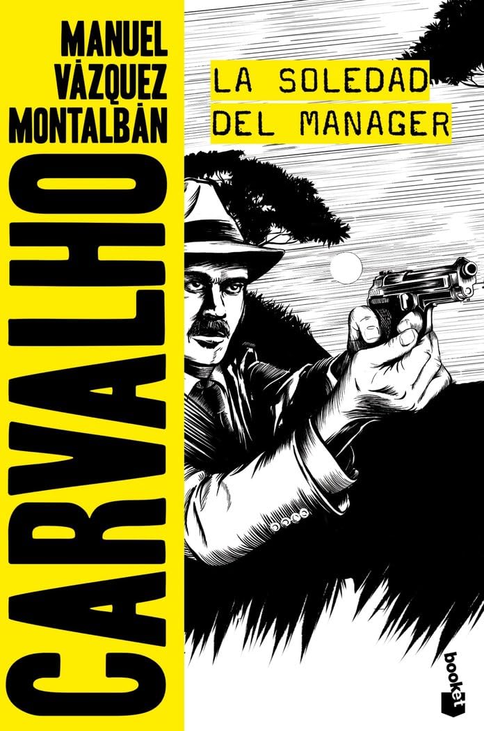 La soledad del manager (Biblioteca Manuel Vázquez Montalbán) Contemporary literature