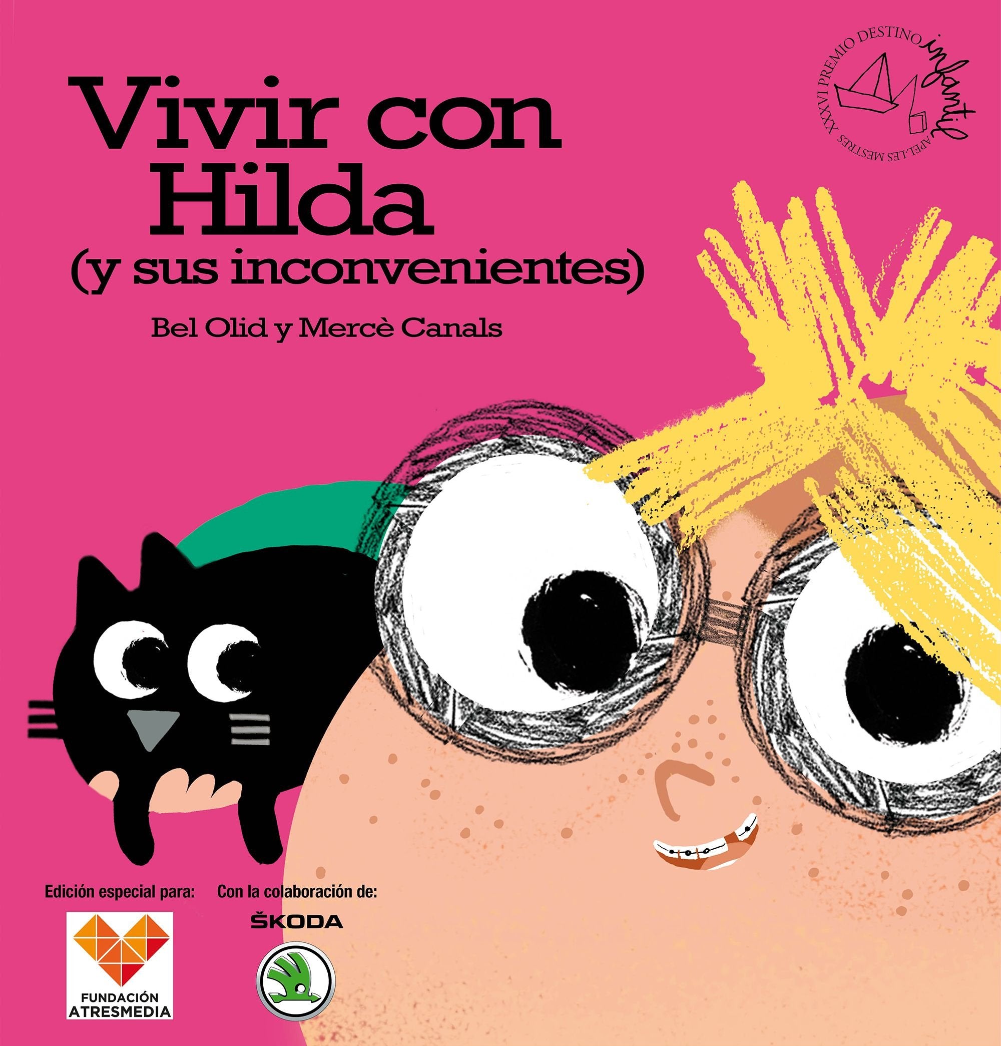 Antena 3-Vivir con Hilda (y sus inconvenientes): Premio destino Infantil. Apel·les Mestres XXXVI (Ventas especiales) Novels & Short Stories