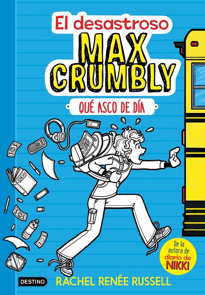 Max Crumbly 1. El desastroso Max Crumbly : qué asco de día! Social Sciences