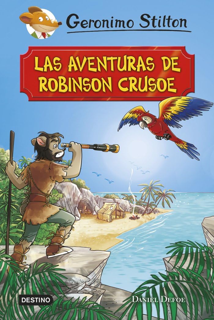 Las aventuras de Robinson Crusoe: Grandes Historias (Geronimo Stilton) Social Sciences