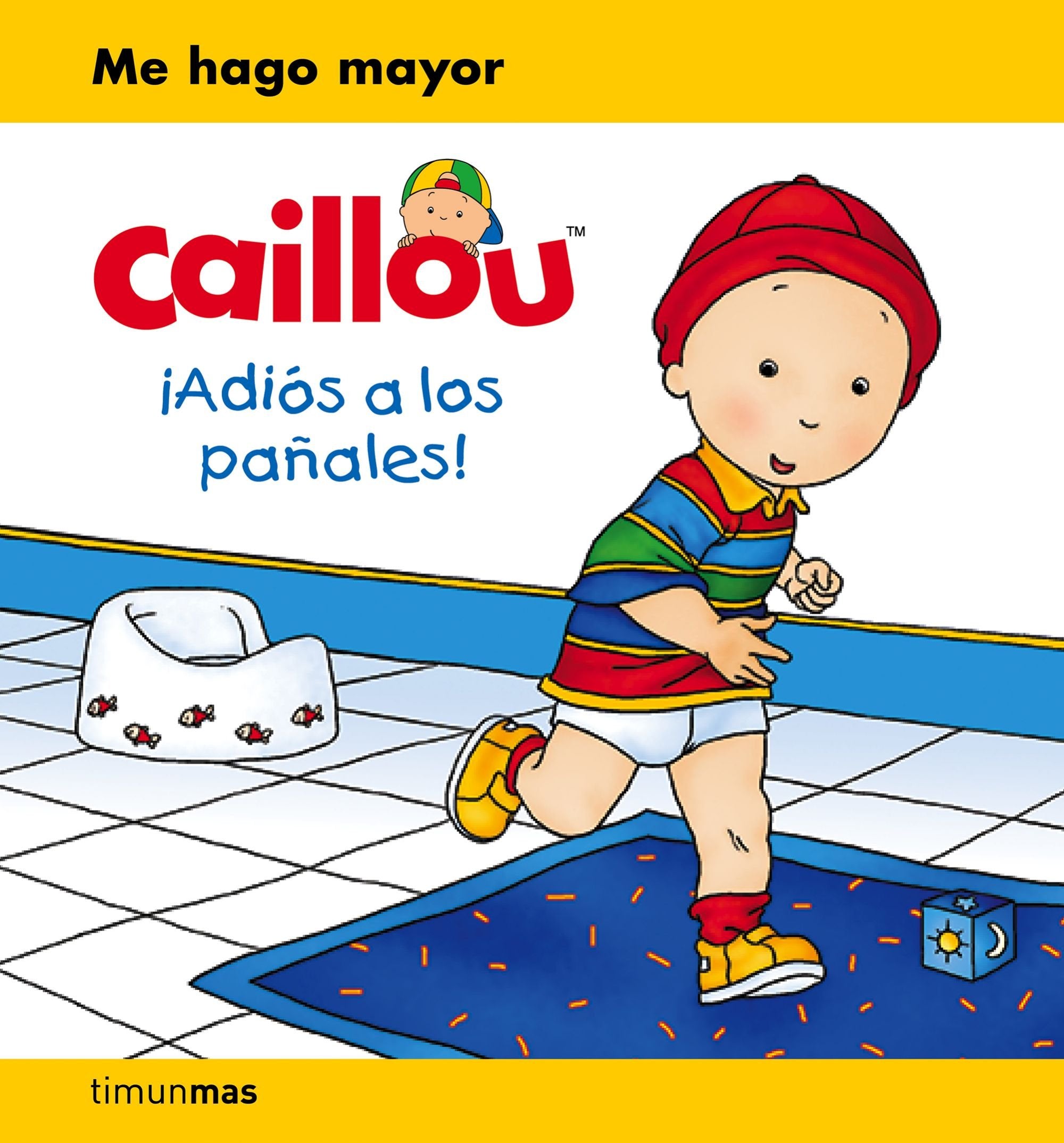 Caillou. ¡Adiós a los pañales! Manga
