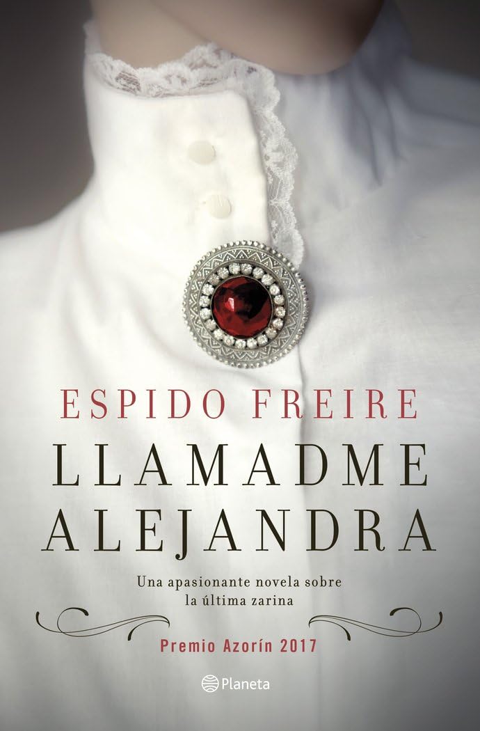 Llamadme Alejandra: Premio Azorín 2017 (Autores Españoles e Iberoamericanos) Contemporary literature