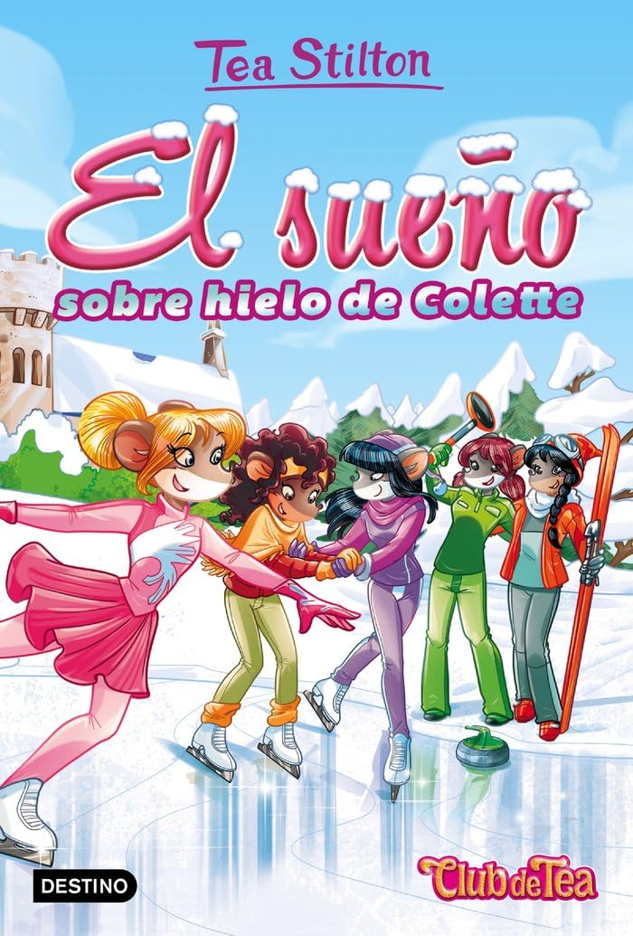 Vida en Ratford 10. El sueño sobre hielo de Colette Social Sciences