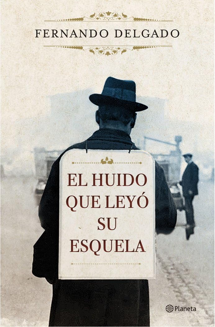 El huido que leyó su esquela Contemporary literature