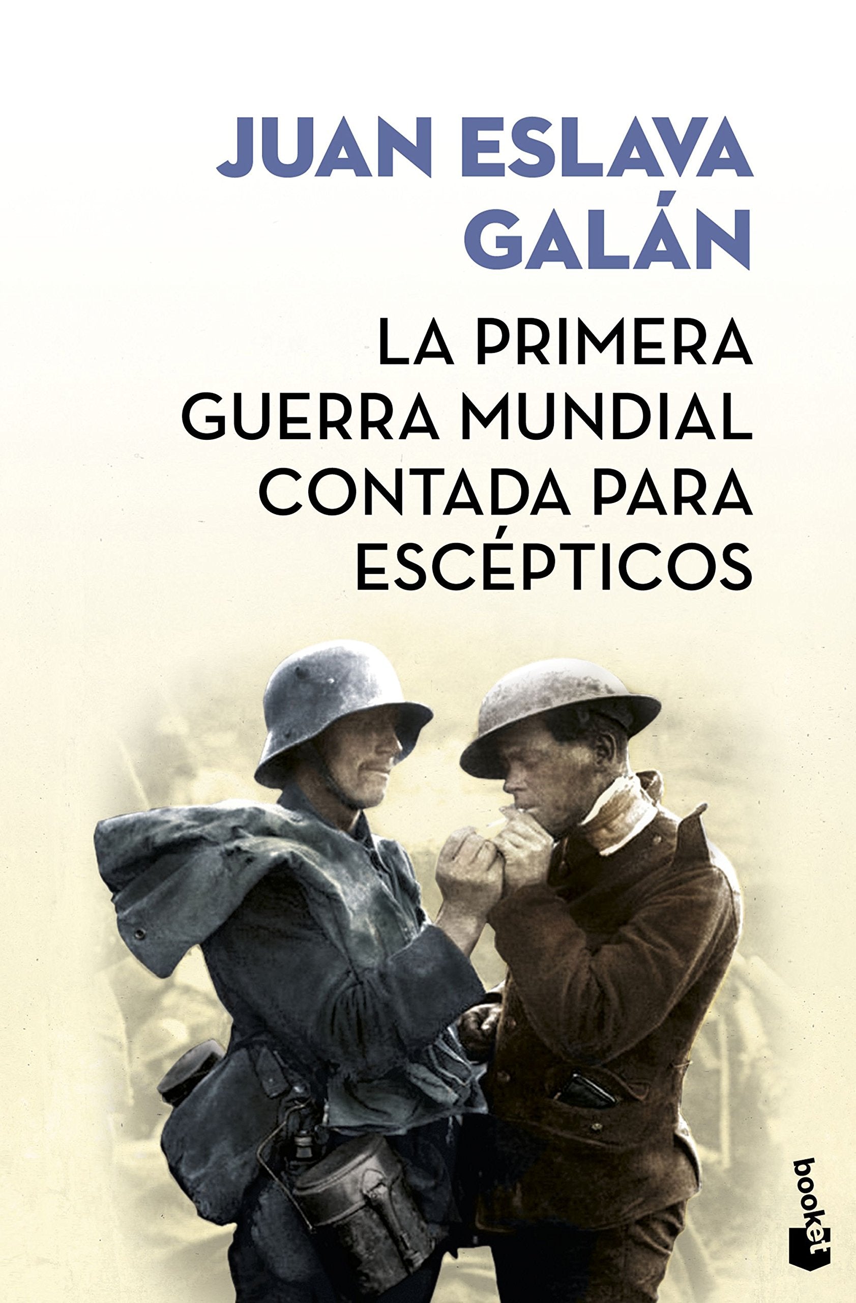 La primera guerra mundial contada para escépticos Social Sciences
