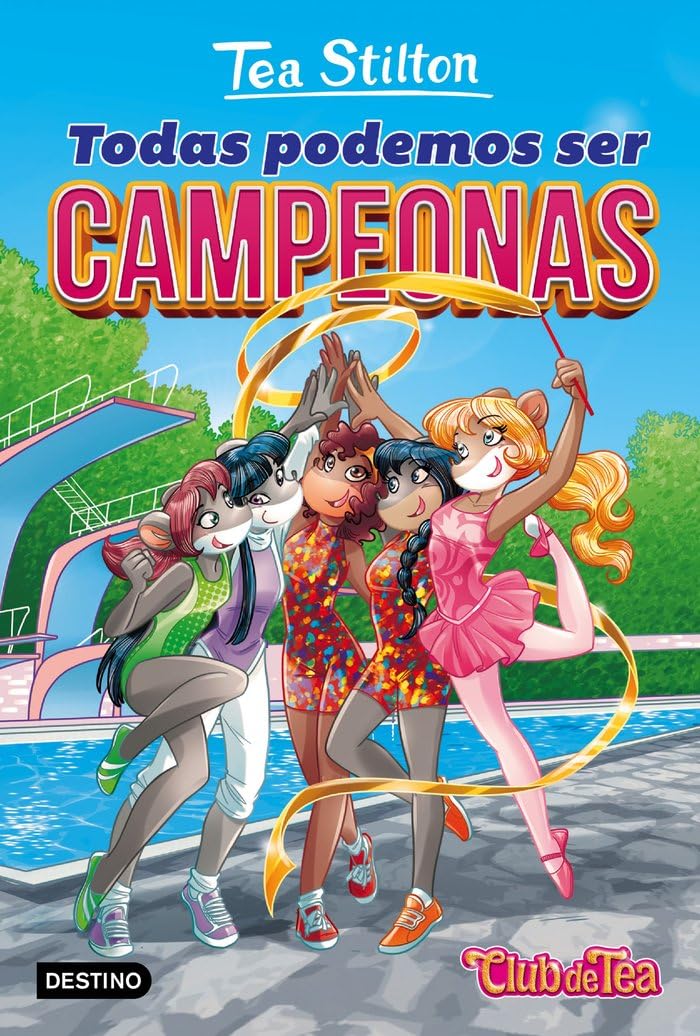 Vida en Ratford 18. Todas podemos ser campeonas (Tea Stilton, Band 18) Social Sciences