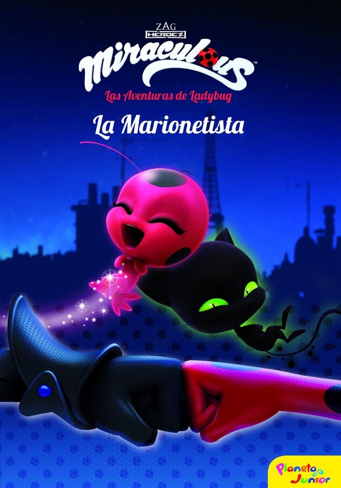 Miraculous. Las aventuras de Ladybug : la Marionetista : narrativa 3 Social Sciences