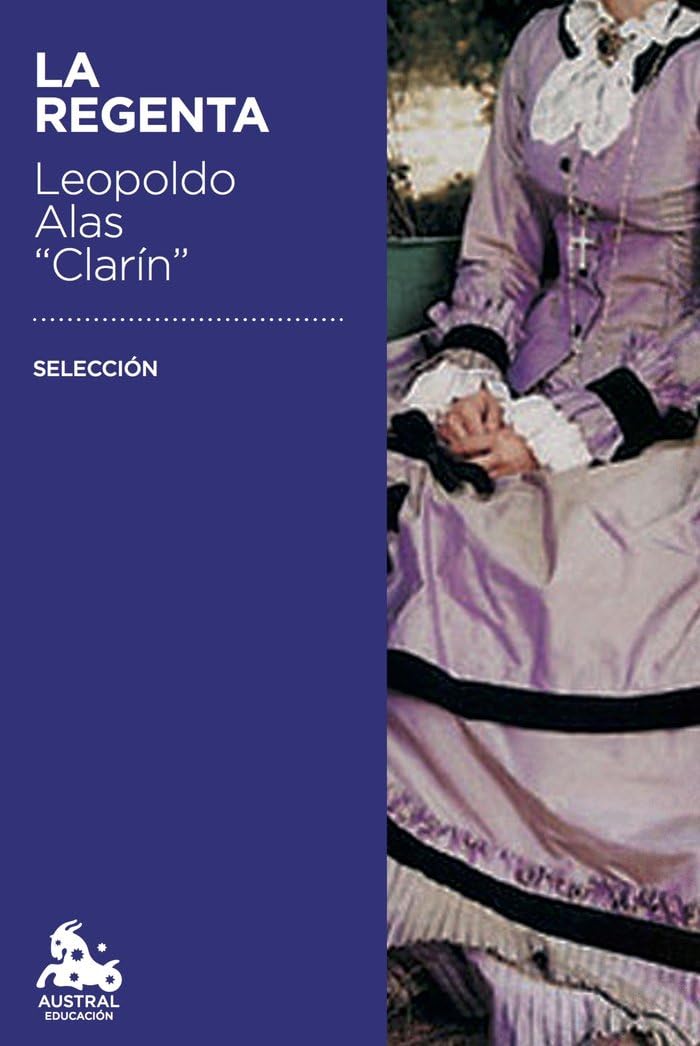 La Regenta. Selección (Austral Educación) Contemporary literature