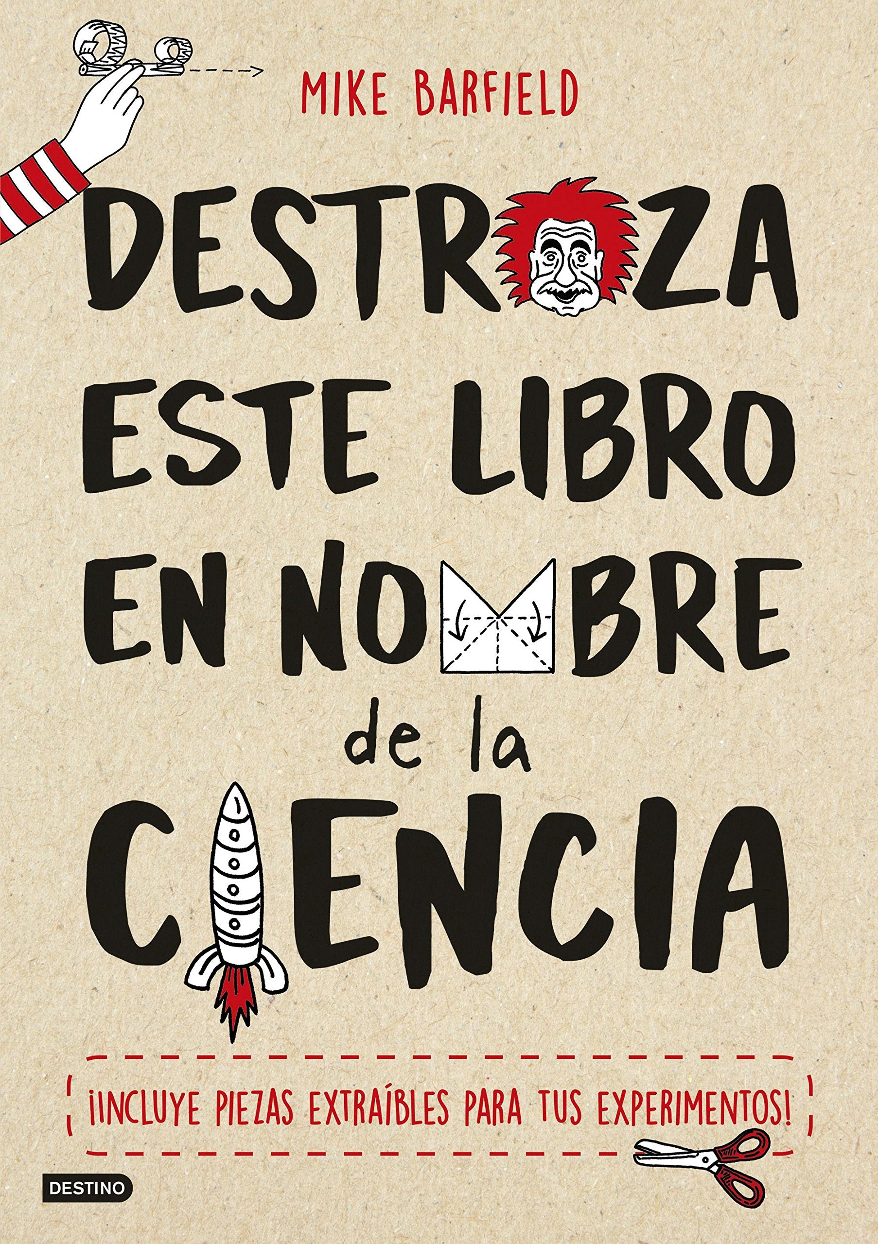 Destroza este libro en nombre de la ciencia book