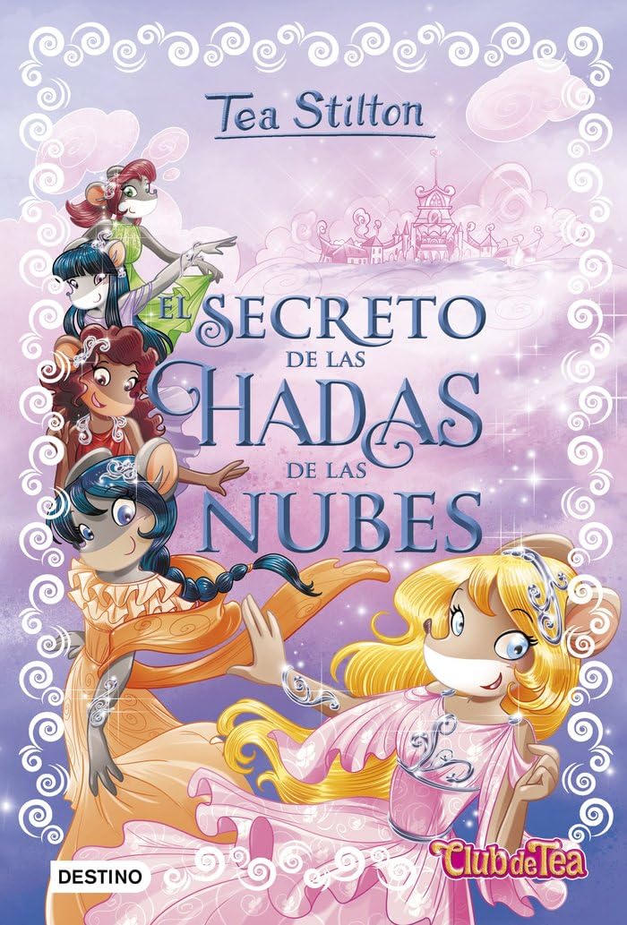 El secreto de las hadas de las nubes (Tea Stilton, Band 3) Social Sciences