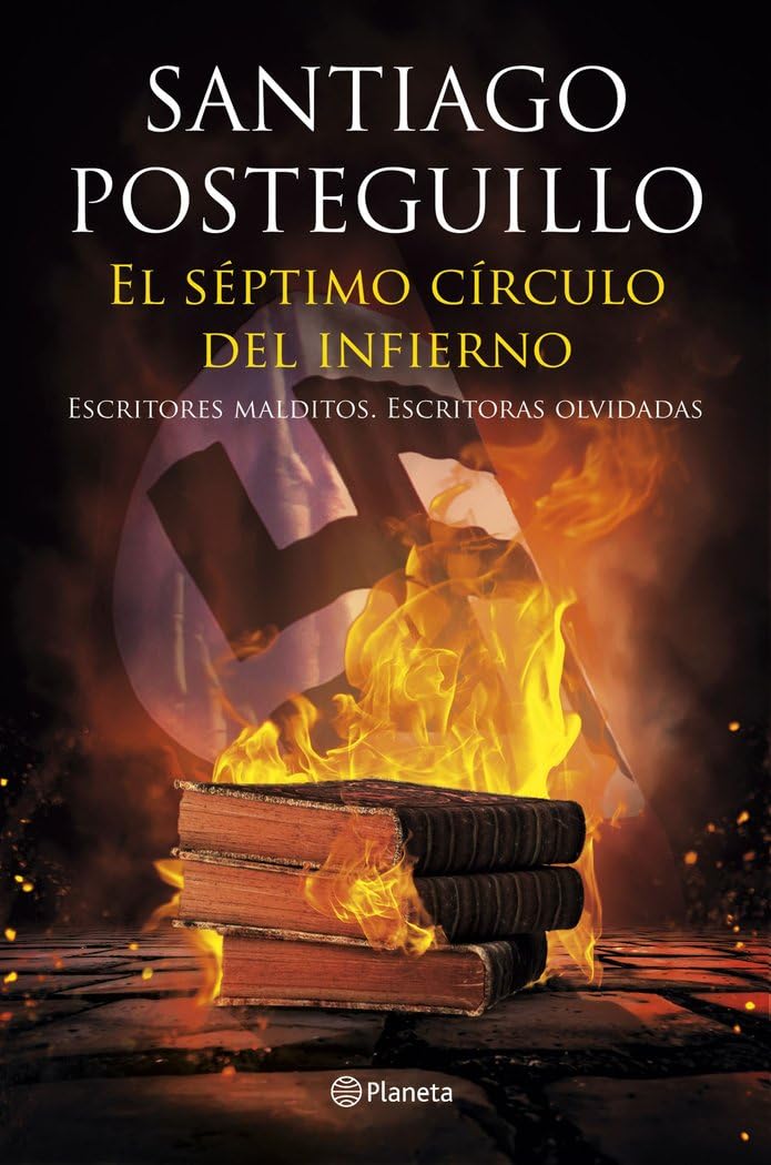 El séptimo círculo del infierno : escritores malditos, escritoras olvidadas Essays & Short Stories