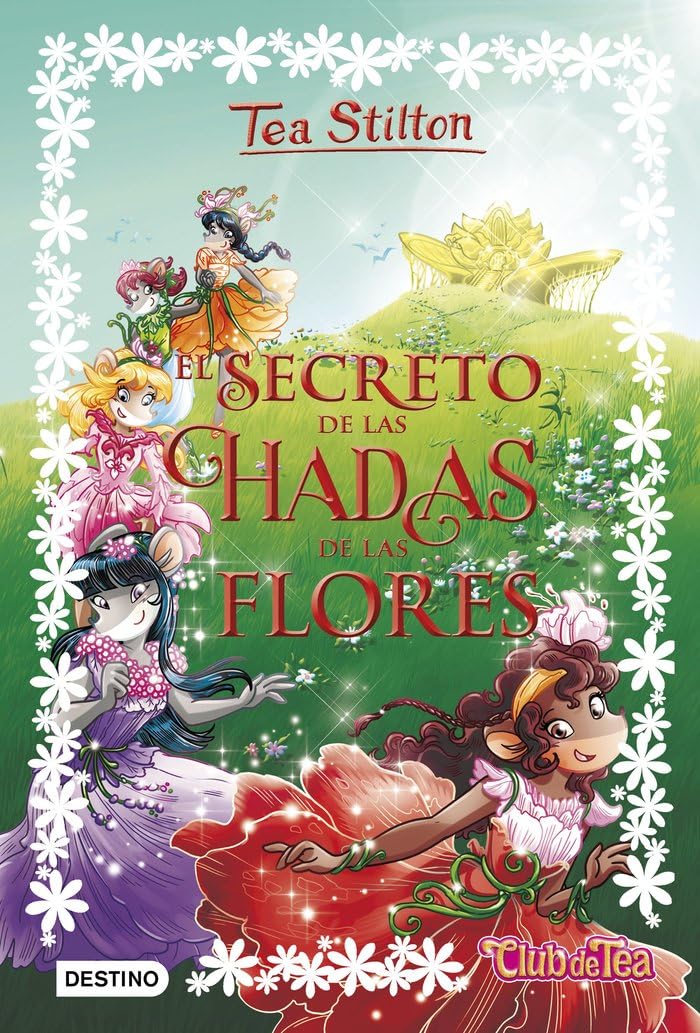 Tea Stilton especial 5. El secreto de las hadas de las flores Social Sciences