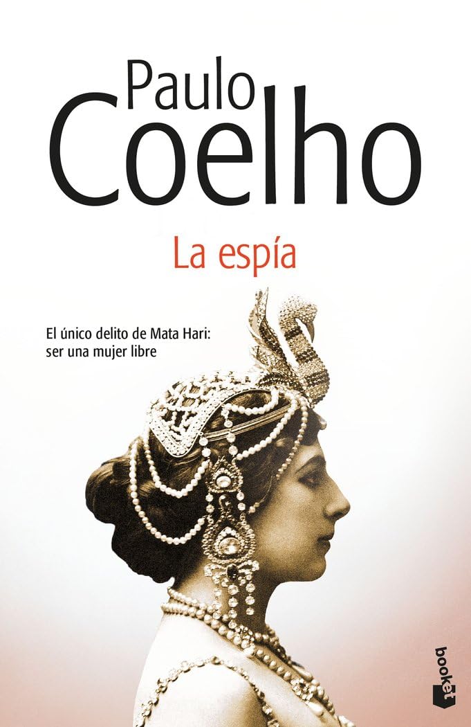 La espía (Biblioteca Bolsillo Paulo Coelho) Contemporary literature
