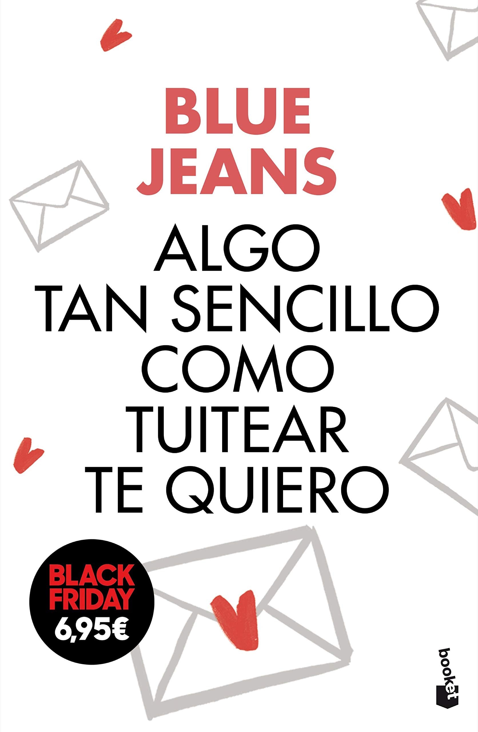 Algo tan sencillo como tuitear te quiero Contemporary literature