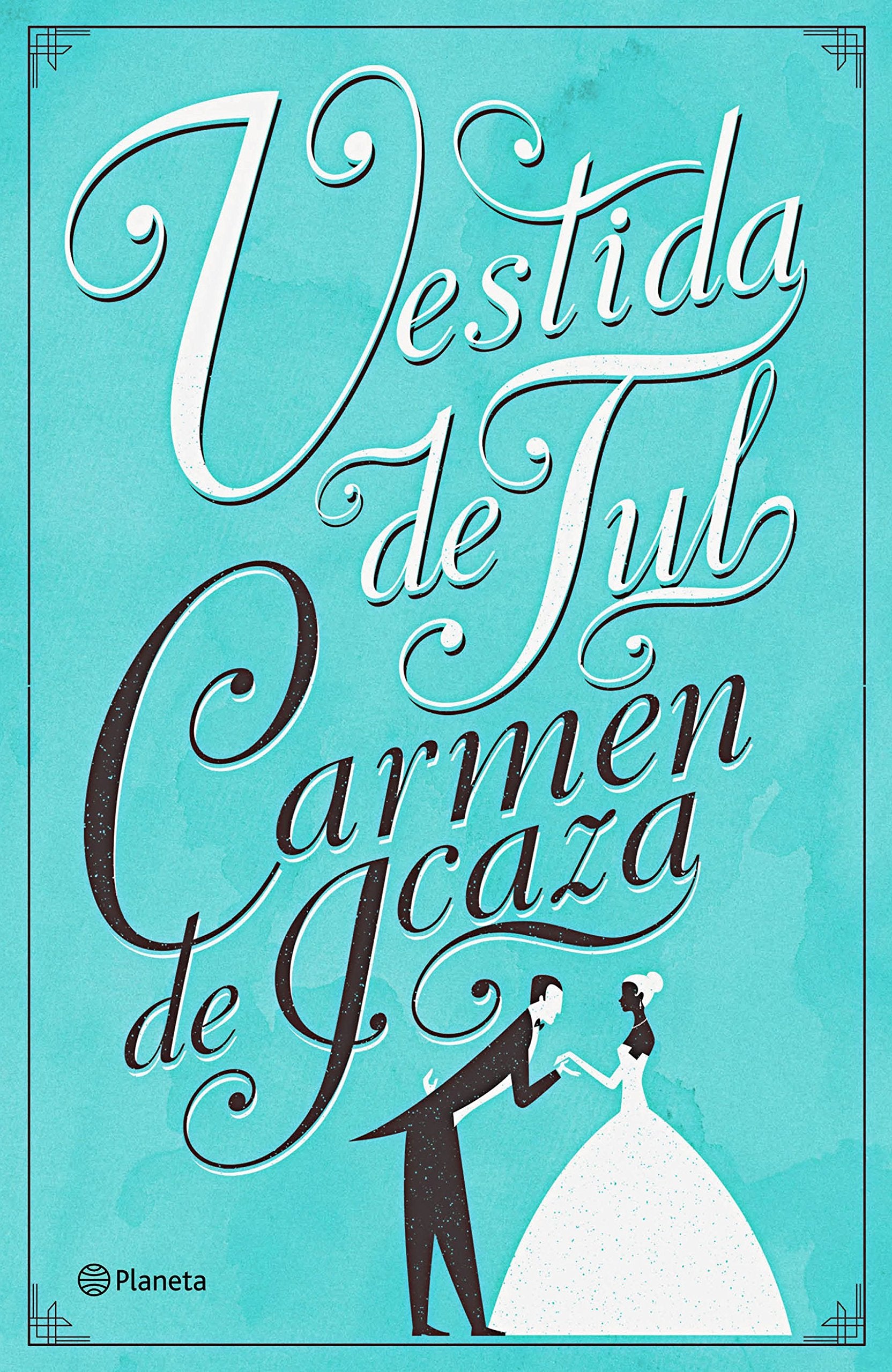 Vestida de tul (Planeta) Contemporary literature