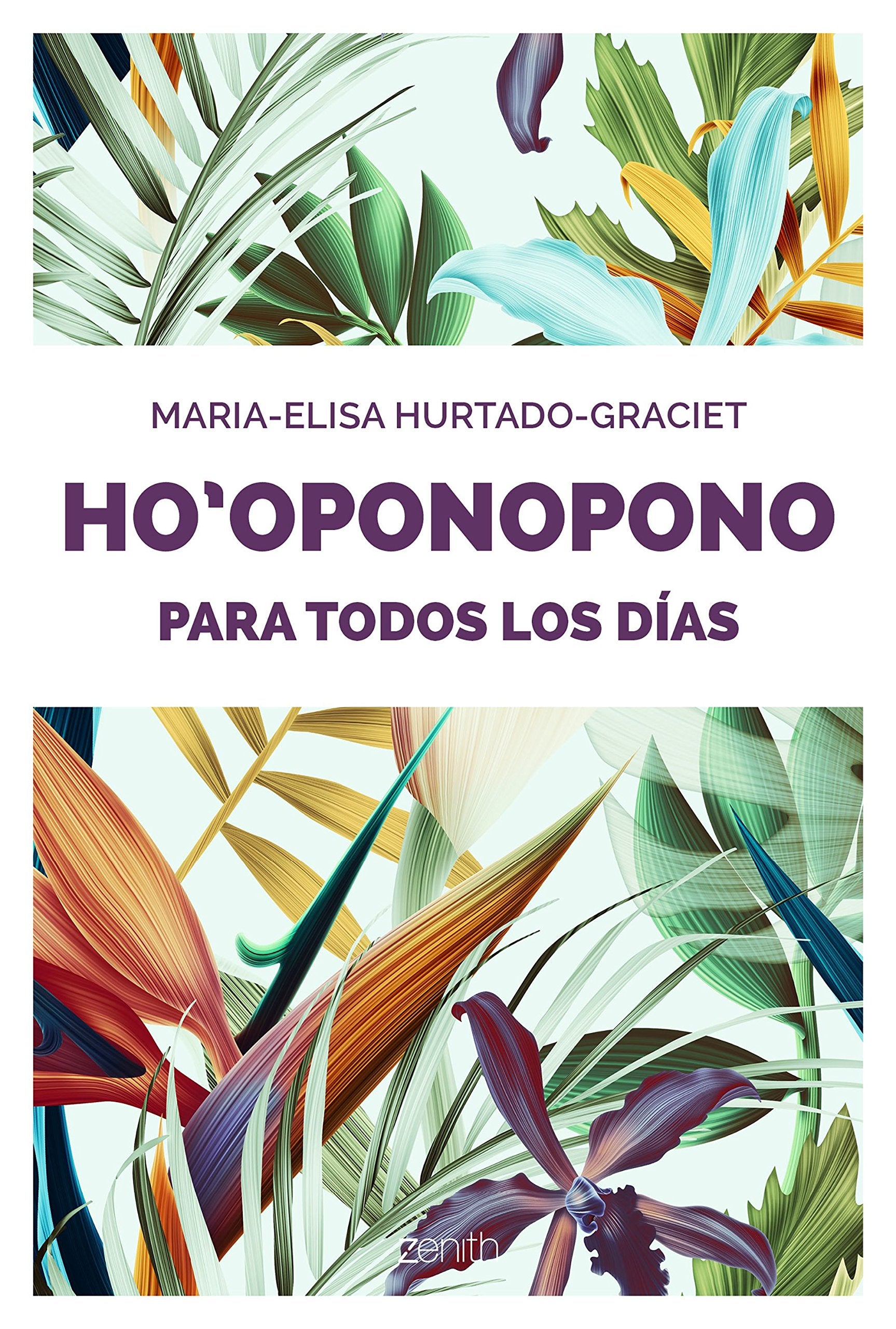 Ho oponopono para todos los días (Autoayuda y superación) Health, Nutrition & Fitness