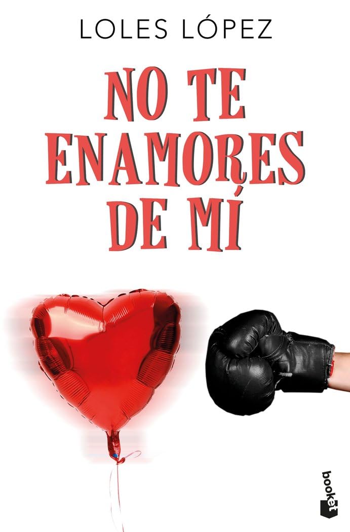 No te enamores de mí (Bestseller) Books
