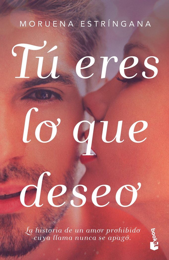 Tú eres lo que deseo (Bestseller) Contemporary literature