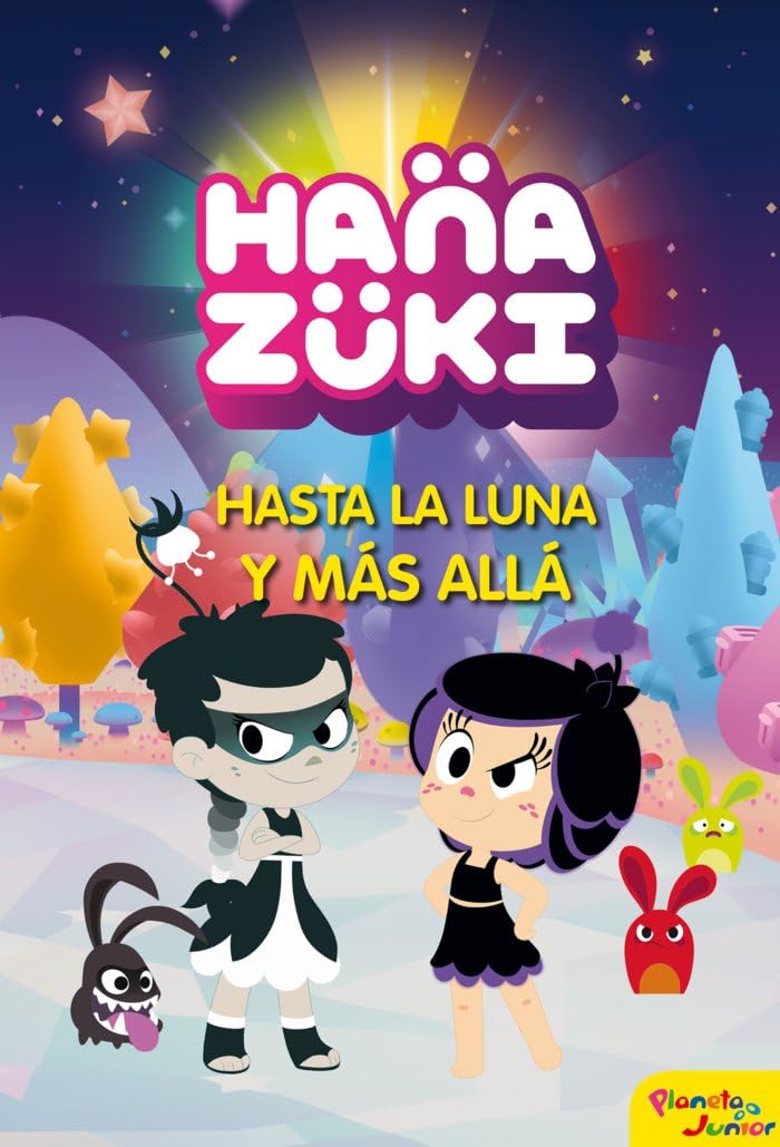 Hanazuki. Hasta la luna y más allá: Narrativa 2 book