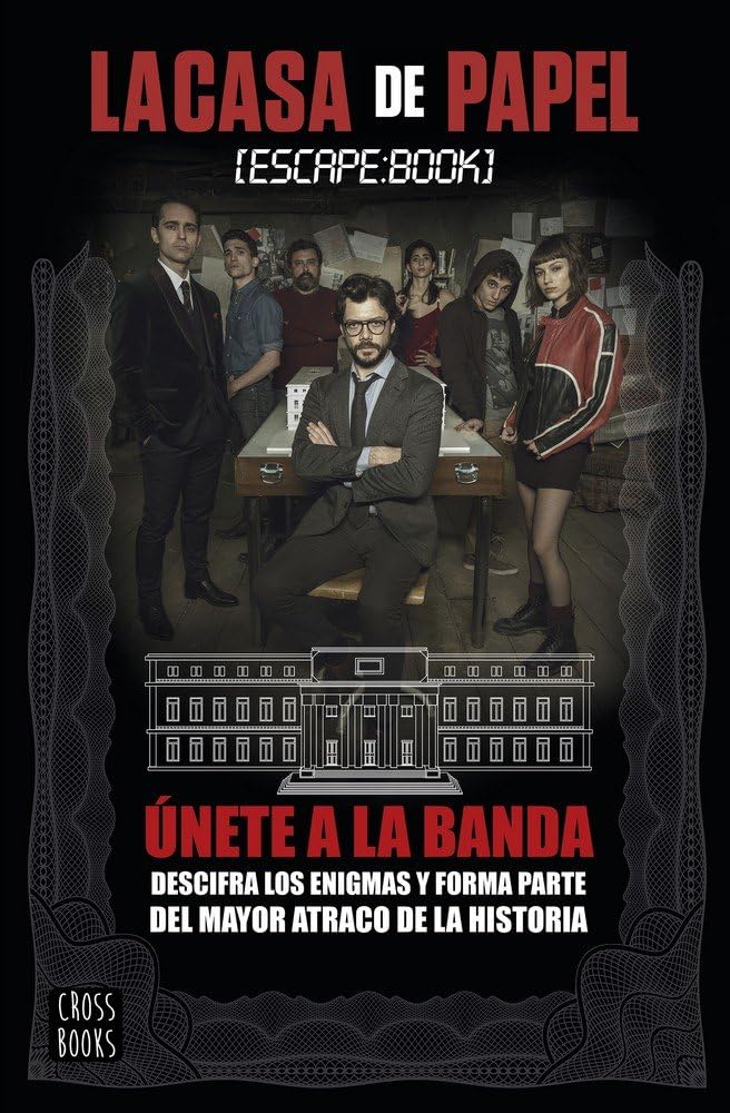 La casa de papel. Escape book: Únete a la banda y forma parte del mayor atraco de la historia book
