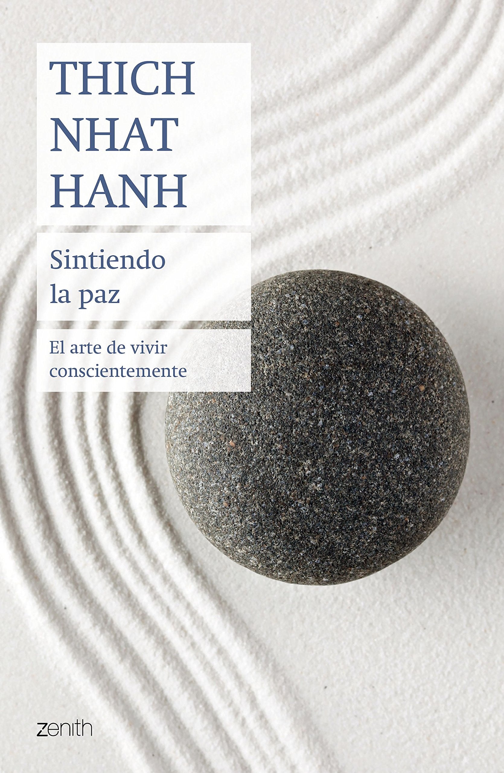 Sintiendo la paz: El arte de vivir conscientemente book
