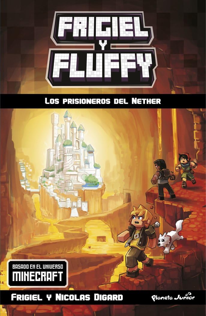 Minecraft. Frigiel y Fluffy. Los prisioneros del Nether book