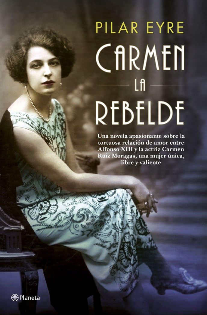 Carmen, la rebelde (Autores Españoles e Iberoamericanos) Contemporary literature