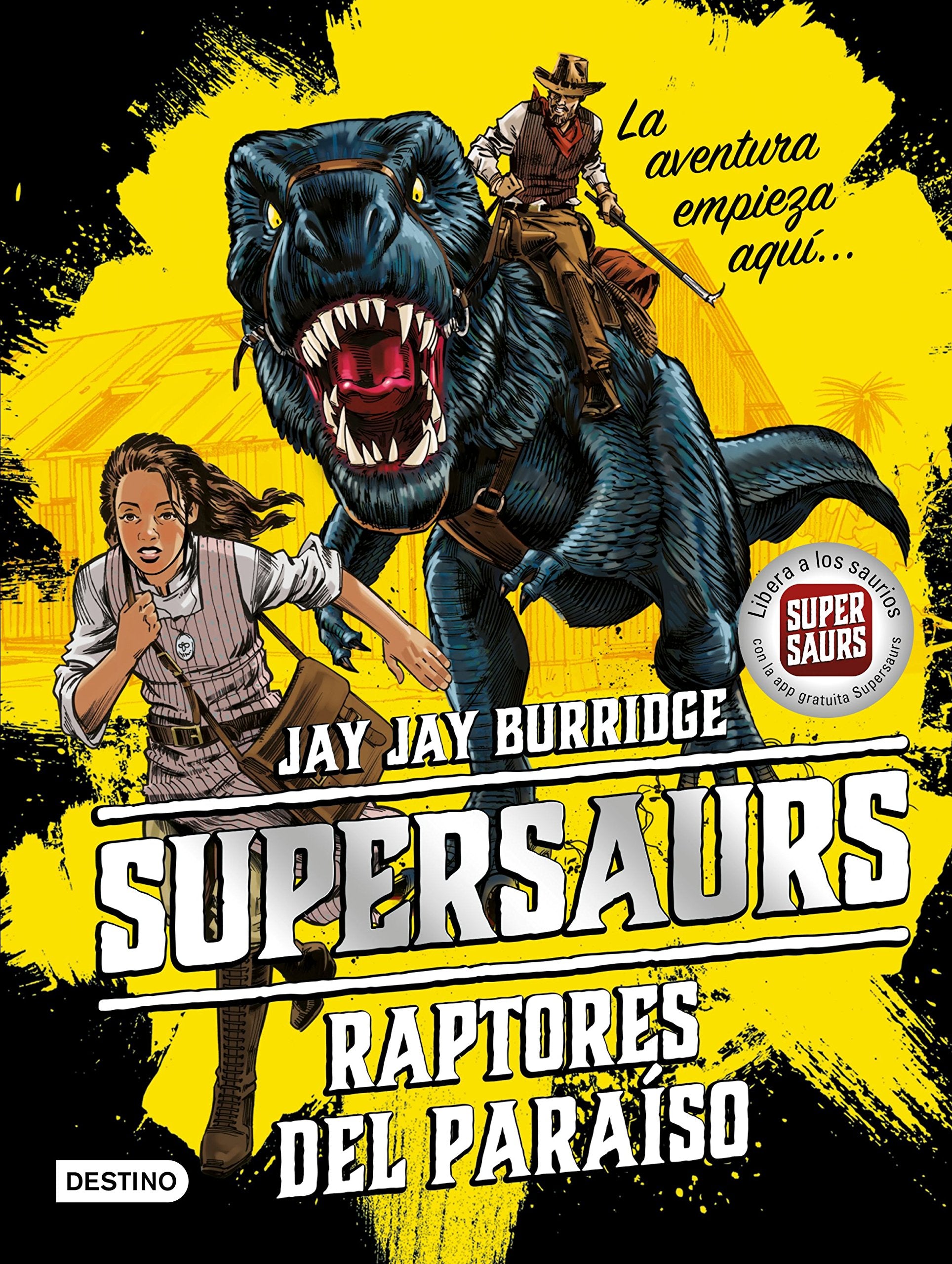 Supersaurs 1. Raptores del paraíso Social Sciences