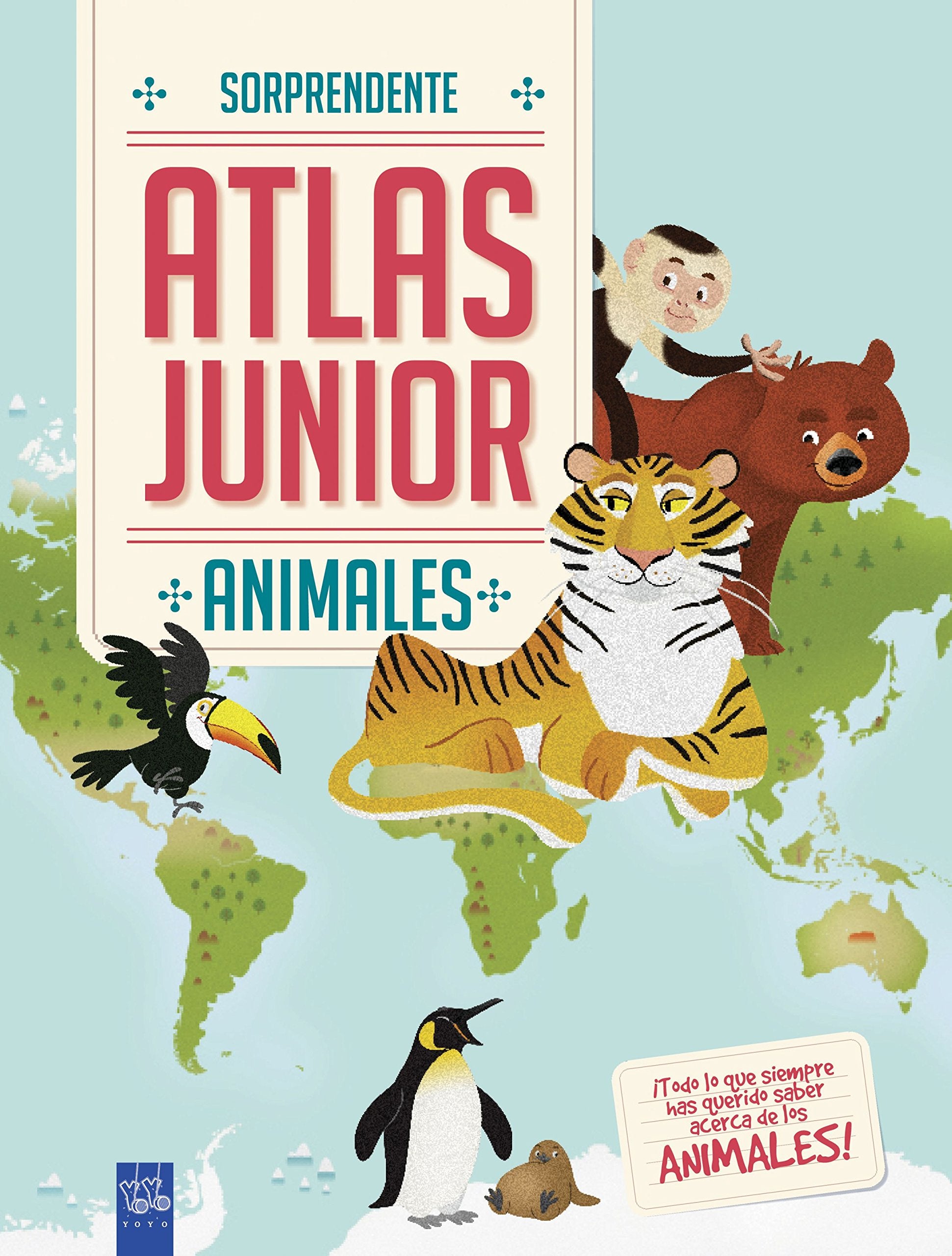 Animales: Sorprendente Atlas Junior book