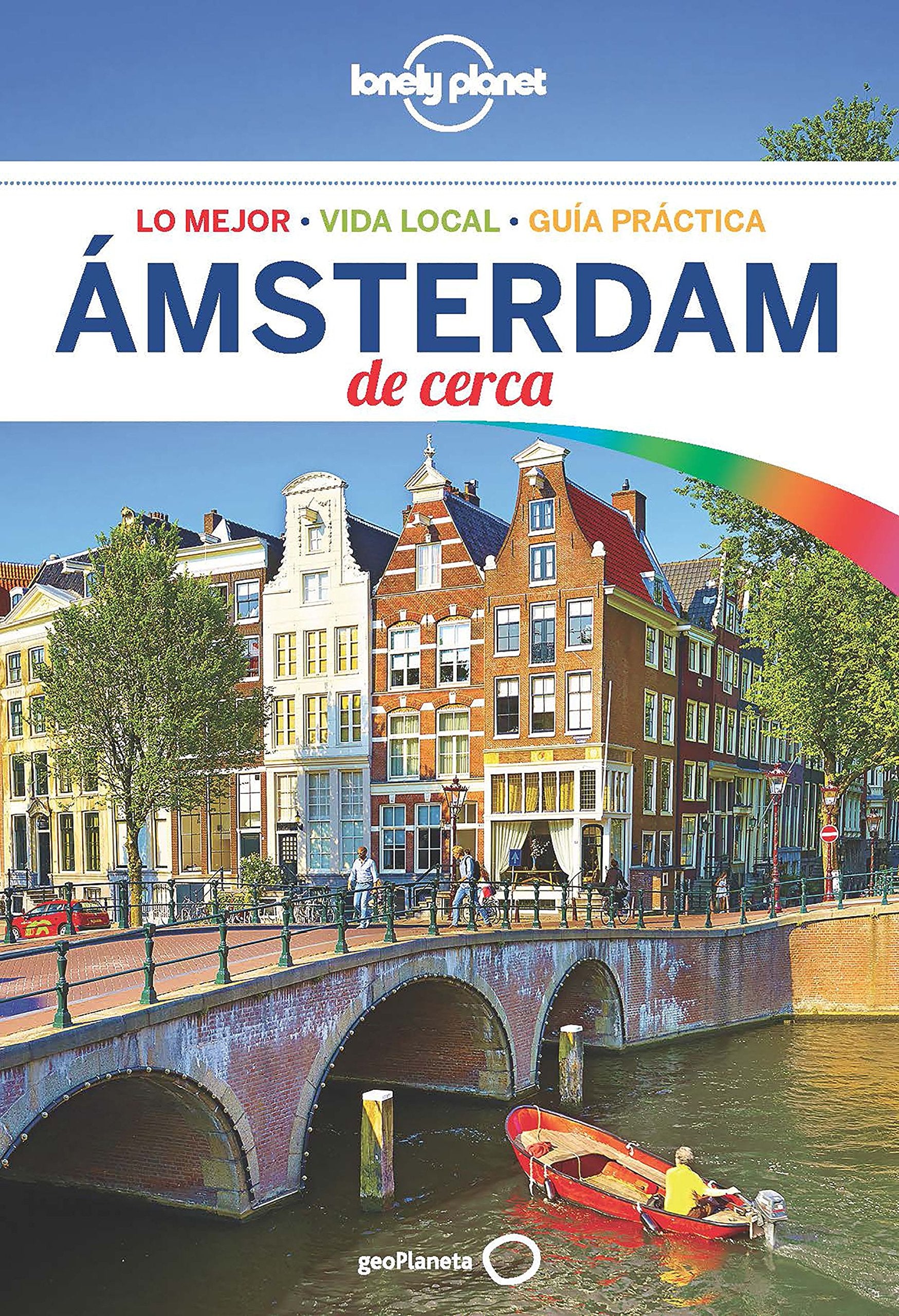 Lonely Planet Ámsterdam de cerca (Guías De cerca Lonely Planet) Leisure, Home & Garden