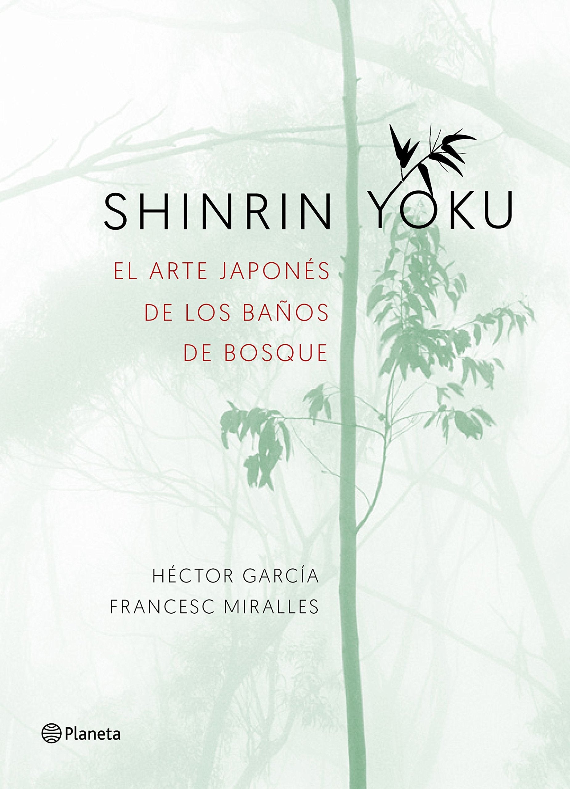 García, H: Shinrin-yoku : el arte japonés de los baños de bo Social Sciences