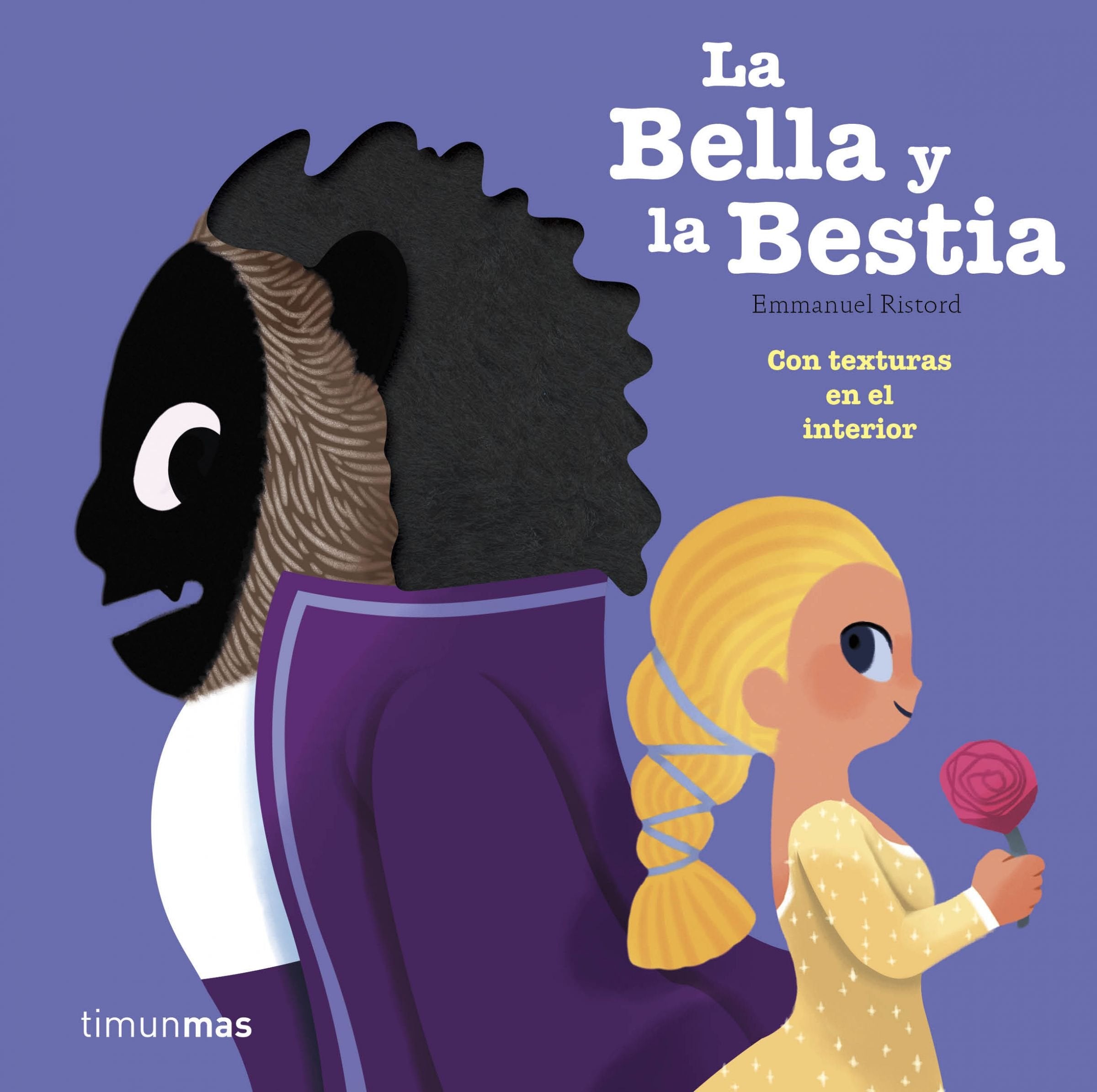 La Bella y la Bestia : con texturas en el interior book