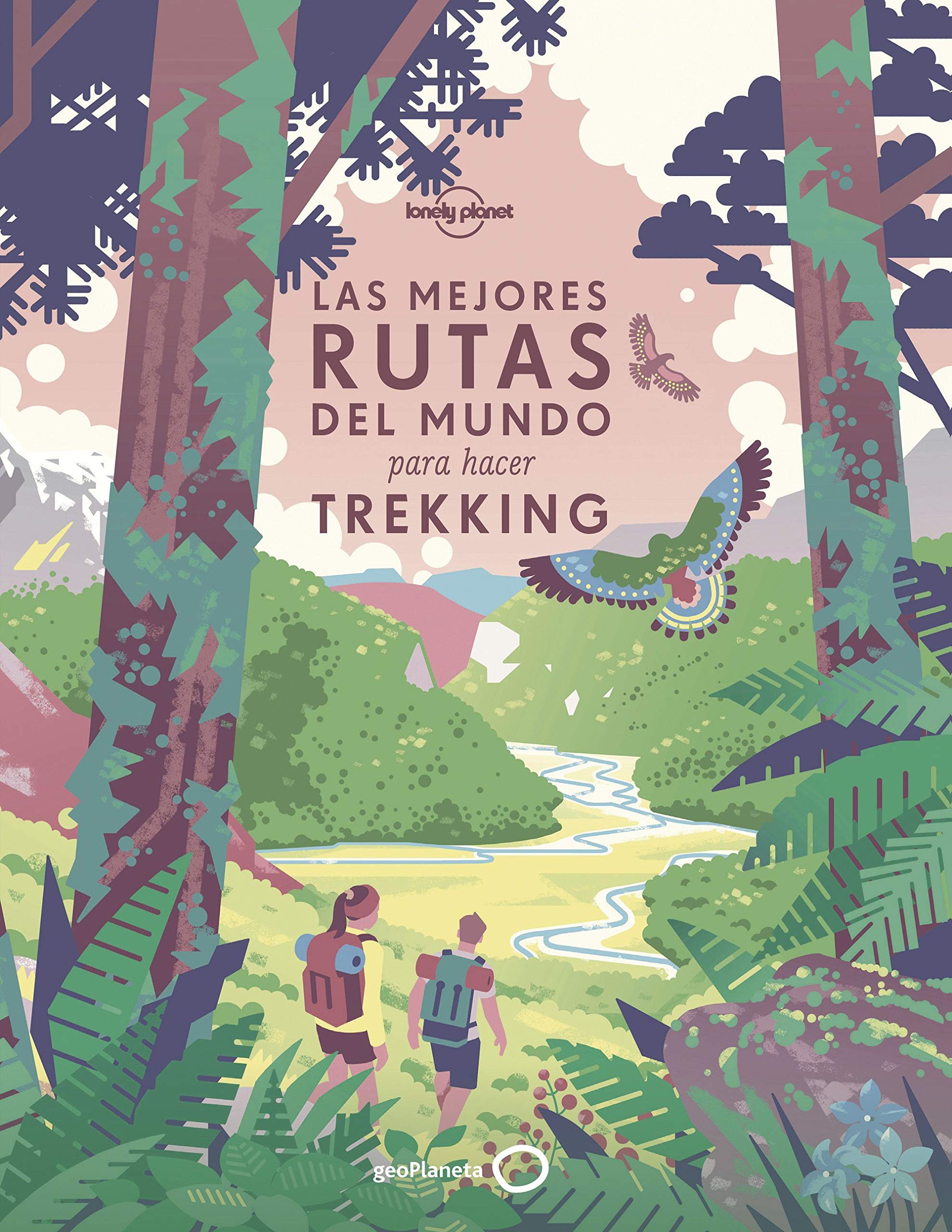 Las mejores rutas del mundo para hacer trekking book
